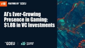 AI’s Ever-Growing Presence in Gaming: $1.8B in VC Investments