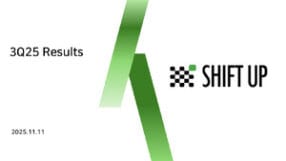 Shift Up FY2025 Q3 Earnings Release