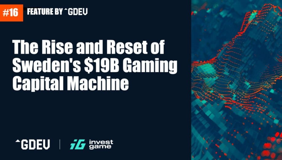 The Rise and Reset of Sweden’s $19B Gaming Capital Machine