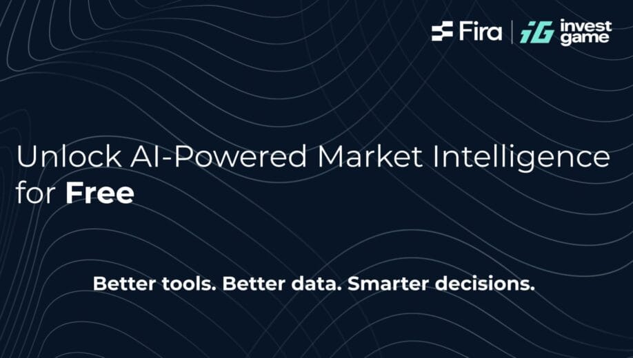 InvestGame × Fira: Unlock AI-Powered Market Intelligence (Free Trial)